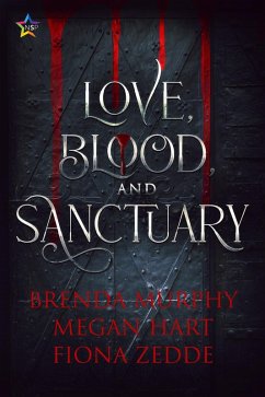 Cover Love, Blood, and Sanctuary (eBook, ePUB)