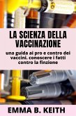 La Scienza Della Vaccinazione (eBook, ePUB)
