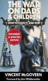 The War on Dads and Children (eBook, ePUB)