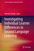 Investigating Individual Learner Differences in Second Language Learning (eBook, PDF)