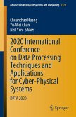 2020 International Conference on Data Processing Techniques and Applications for Cyber-Physical Systems (eBook, PDF)