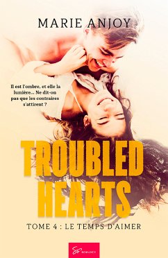 Troubled Hearts - Tome 4 (eBook, ePUB) - Anjoy, Marie