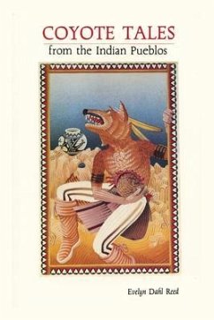 Coyote Tales from the Indian Pueblos (eBook, ePUB)