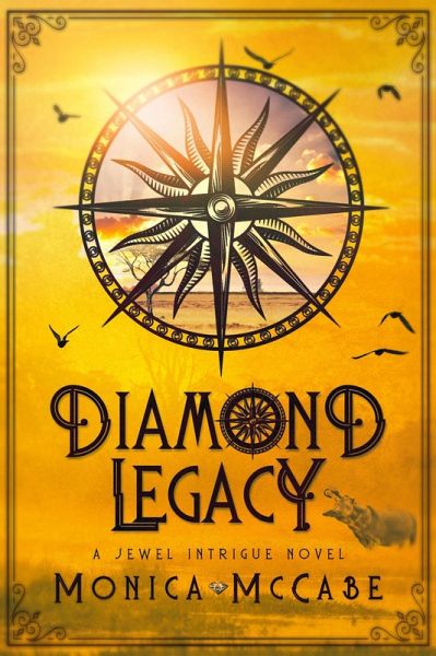 Diamond Legacy (Jewel Intrigue Novels, #1) (eBook, ePUB) Diamond Legacy (Jewel Intrigue Novels, #1) (eBook, ePUB)