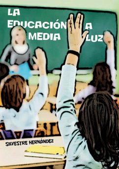 La educación a media luz (eBook, ePUB)