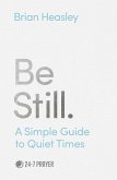 Be Still (eBook, ePUB)