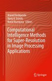 Computational Intelligence Methods for Super-Resolution in Image Processing Applications (eBook, PDF)