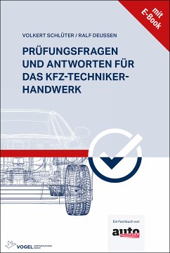 Prüfungsfragen und Antworten für das Kfz-Techniker-Handwerk (eBook, PDF) - Schlüter, Volkert; Deussen, Ralf