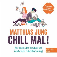 Chill mal! (MP3-Download) - Jung, Matthias