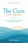 The Cure for Groups (eBook, ePUB)