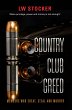 Country Club Greed (eBook, ePUB) - Bild 1