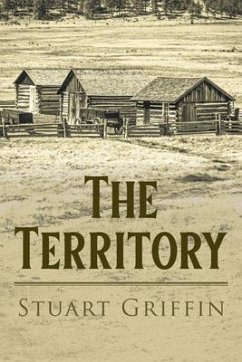 The Territory (eBook, ePUB) - Griffin, Stuart