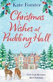 Christmas Wishes at Pudding Hall (eBook, ePUB)