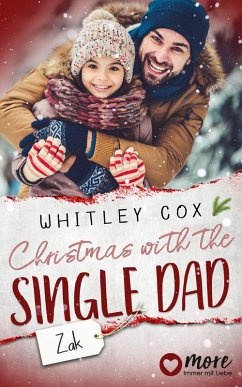 Christmas with the Single Dad - Zak / Single Dads of Seattle Bd.5 (eBook, ePUB) - Cox, Whitley