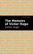 The Memoirs of Victor Hugo (eBook, ePUB) - Bild 1