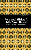 Pele and Hiiaka (eBook, ePUB)