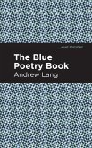 The Blue Poetry Book (eBook, ePUB)