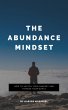The Abundance Mindset - How To Switch... - Bild 1