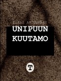 UNIPUUN KUUTAMOT (eBook, ePUB) UNIPUUN KUUTAMOT (eBook, ePUB)
