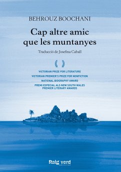 Cap altre amic que les muntanyes (eBook, ePUB) - Boochani, Behrouz