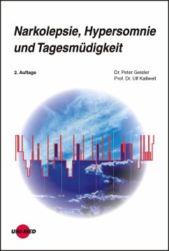 Narkolepsie, Hypersomnie und Tagesmüdigkeit - Geisler, Peter;Kallweit, Ulf