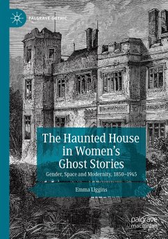 The Haunted House in Women¿s Ghost Stories - Liggins, Emma