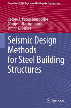 Seismic Design Methods for Steel Building Structures - Papagiannopoulos, George A.;Hatzigeorgiou, George D.;Beskos, Dimitri E.