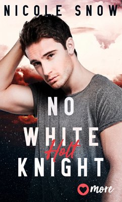 No white Knight (eBook, ePUB) - Snow, Nicole