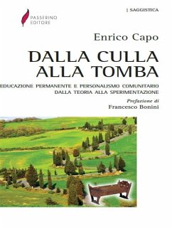 Dalla culla alla tomba (eBook, ePUB) - Capo, Enrico