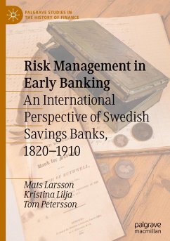 Risk Management in Early Banking - Larsson, Mats;Lilja, Kristina;Petersson, Tom