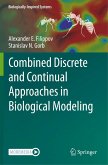 Combined Discrete and Continual Approaches in Biological Modelling