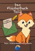 Das Flüsterbuch Teil 2