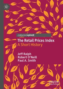 The Retail Prices Index - Ralph, Jeff;O'Neill, Robert;Smith, Paul A.