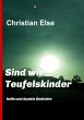 Sind wir Teufelskinder - Bild 1