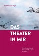Das Theater in mir - Bild 1