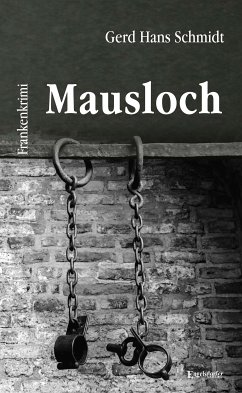 Mausloch (eBook, ePUB) - Schmidt, Gerd Hans