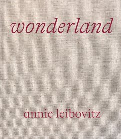 Wonderland - Leibovitz, Annie;Wintour, Anna