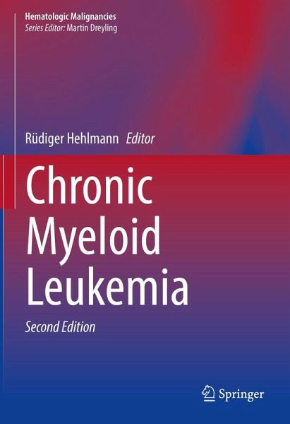 Chronic Myeloid Leukemia (eBook, PDF) Chronic Myeloid Leukemia (eBook, PDF)