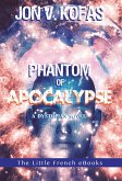 Phantom of Apocalypse (eBook, ePUB)