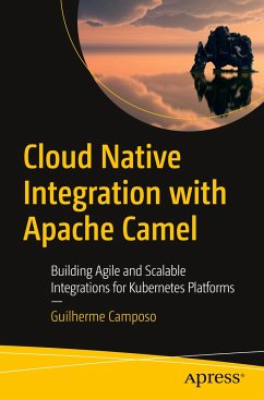 Cloud Native Integration with Apache Camel - Camposo, Guilherme