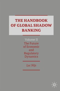 The Handbook of Global Shadow Banking, Volume II - Nijs, Luc