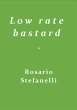 L o w r a t e b a s t a r d (eBook,... - Bild 1