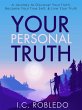 Your Personal Truth: A Journey to... - Bild 1