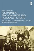 Postmemory, Psychoanalysis and Holocaust Ghosts (eBook, ePUB)