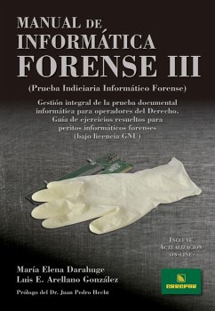 Manual de informática forense III (eBook, ePUB) - Arellano González, Luis Enrique; Darahuge, María Elena