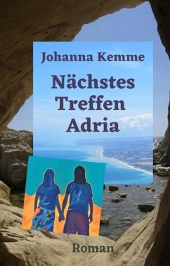Nächstes Treffen Adria (eBook, ePUB) - Kemme, Johanna