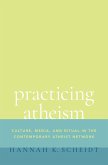 Practicing Atheism (eBook, ePUB)