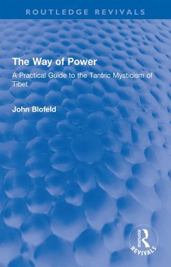 The Way of Power (eBook, ePUB) - Blofeld, John