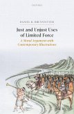 Just and Unjust Uses of Limited Force (eBook, PDF)