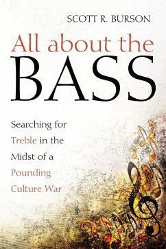 All about the Bass (eBook, ePUB) - Burson, Scott R.